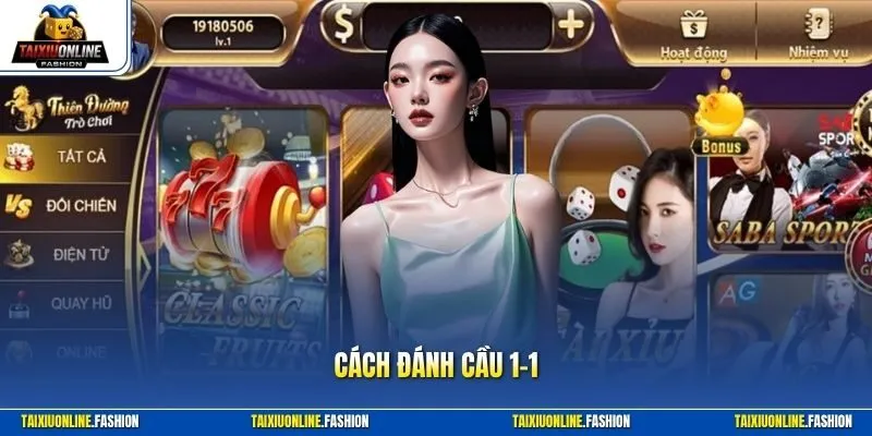Cách đánh cầu 1-1