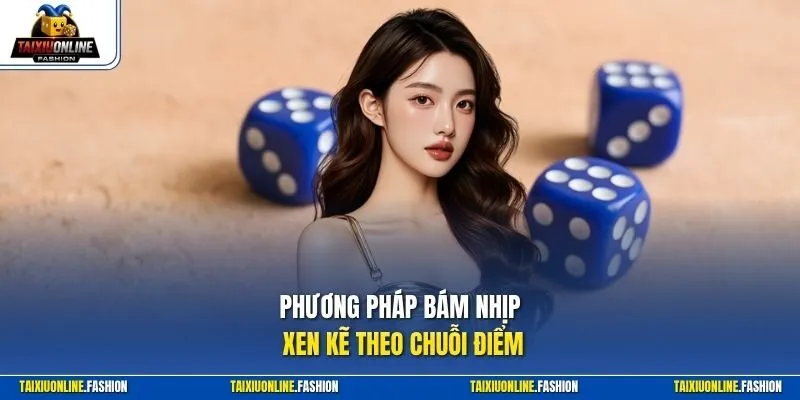 Phương pháp bám nhịp xen kẽ theo chuỗi điểm